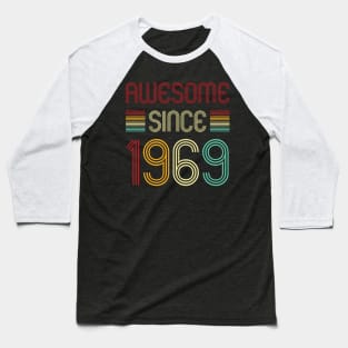 Vintage Awesome Since 1969 Baseball T-Shirt